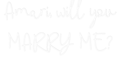 CREATE YOUR OWN WEDDING NEON SIGN Amari, will y...
