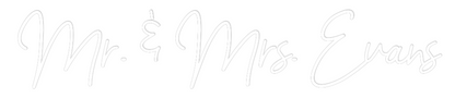 CREATE YOUR OWN WEDDING NEON SIGN Mr. & Mrs. Ev...