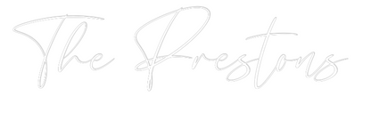 CREATE YOUR OWN WEDDING NEON SIGN The Prestons