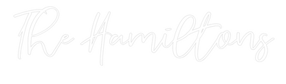 CREATE YOUR OWN WEDDING NEON SIGN The Hamiltons