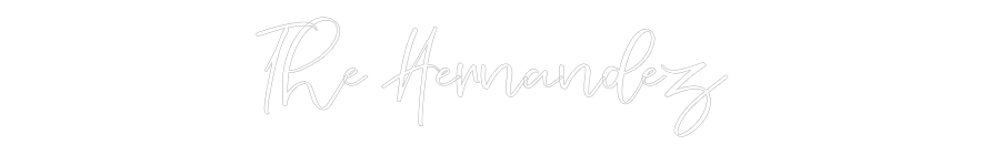 CREATE YOUR OWN WEDDING NEON SIGN The Hernandez