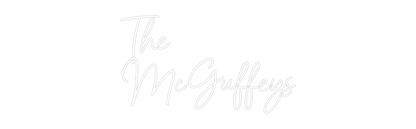 CREATE YOUR OWN WEDDING NEON SIGN The
McGuffeys