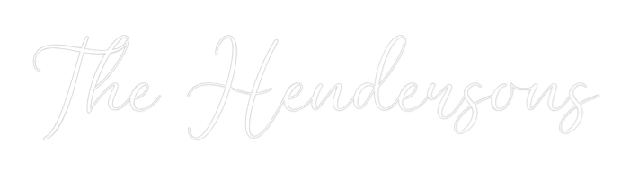 CREATE YOUR OWN WEDDING NEON SIGN The Hendersons