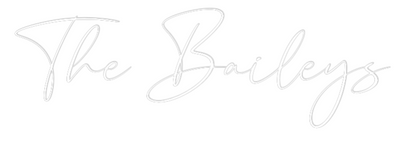 CREATE YOUR OWN WEDDING NEON SIGN The Baileys