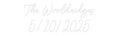 CREATE YOUR OWN WEDDING NEON SIGN The Wooldridg...