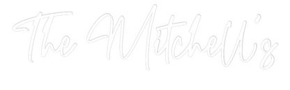 CREATE YOUR OWN WEDDING NEON SIGN The Mitchell’s