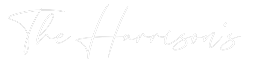 CREATE YOUR OWN WEDDING NEON SIGN The Harrison's