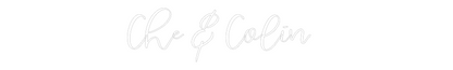 CREATE YOUR OWN WEDDING NEON SIGN Che & Colin