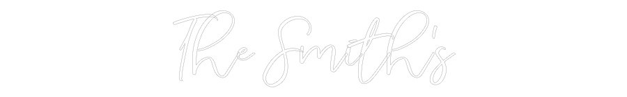 CREATE YOUR OWN WEDDING NEON SIGN The Smith’s