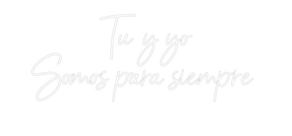 CREATE YOUR OWN WEDDING NEON SIGN Tu y yo
Somo...