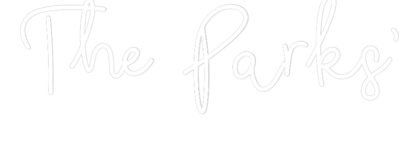 CREATE YOUR OWN WEDDING NEON SIGN The Parks’