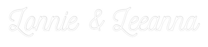 CREATE YOUR OWN WEDDING NEON SIGN Lonnie & Leea...