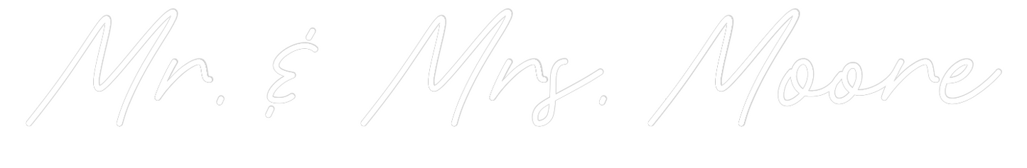 CREATE YOUR OWN WEDDING NEON SIGN Mr. & Mrs. Mo...
