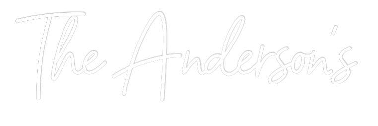 CREATE YOUR OWN WEDDING NEON SIGN The Anderson’s