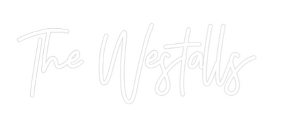 CREATE YOUR OWN WEDDING NEON SIGN The Westalls