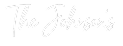 CREATE YOUR OWN WEDDING NEON SIGN The Johnson’s