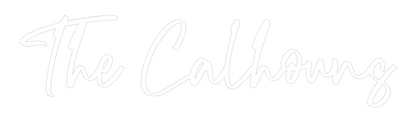 CREATE YOUR OWN WEDDING NEON SIGN The Calhouns