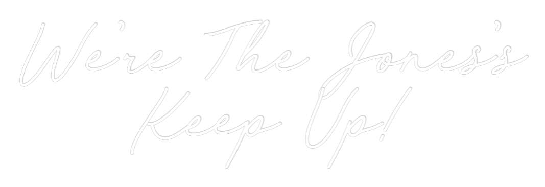 CREATE YOUR OWN WEDDING NEON SIGN We’re The Jon...