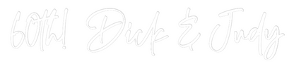 CREATE YOUR OWN WEDDING NEON SIGN 60th!  Dick &...