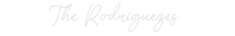 CREATE YOUR OWN WEDDING NEON SIGN The Rodriguez...