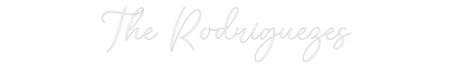 CREATE YOUR OWN WEDDING NEON SIGN The Rodriguezes