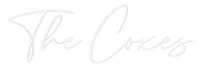 CREATE YOUR OWN WEDDING NEON SIGN The Coxes