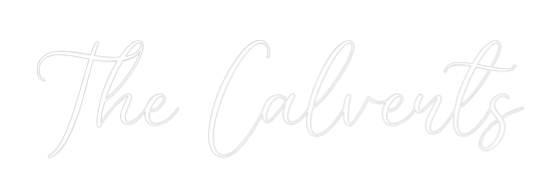 CREATE YOUR OWN WEDDING NEON SIGN The Calverts