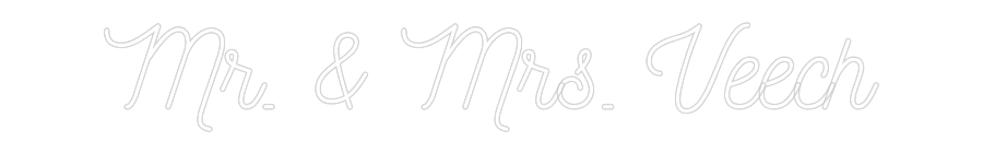 CREATE YOUR OWN WEDDING NEON SIGN Mr. & Mrs. Ve...