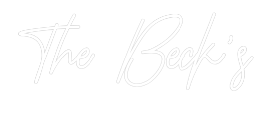 CREATE YOUR OWN WEDDING NEON SIGN The Beck's