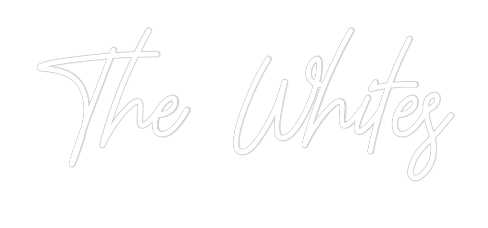 CREATE YOUR OWN WEDDING NEON SIGN The Whites