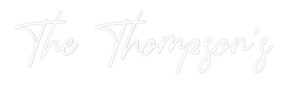 CREATE YOUR OWN WEDDING NEON SIGN The Thompson’s