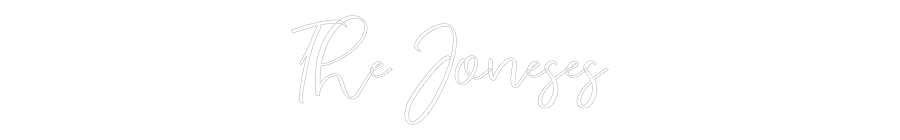 CREATE YOUR OWN WEDDING NEON SIGN The Joneses