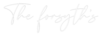 CREATE YOUR OWN WEDDING NEON SIGN The forsyth’s