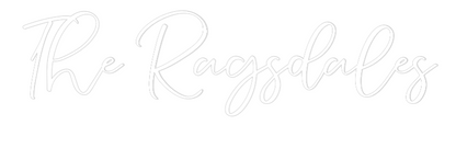 CREATE YOUR OWN WEDDING NEON SIGN The Ragsdales