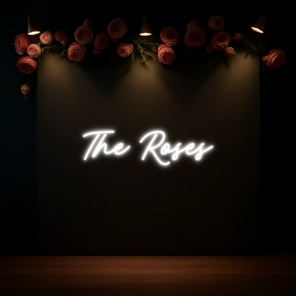 CREATE YOUR OWN WEDDING NEON SIGN The Roses