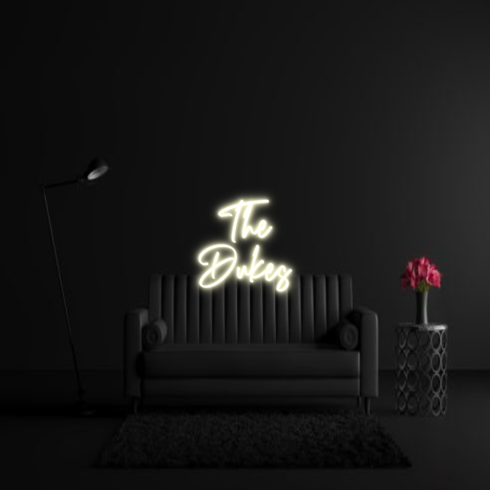 CREATE YOUR OWN WEDDING NEON SIGN The
Dukes