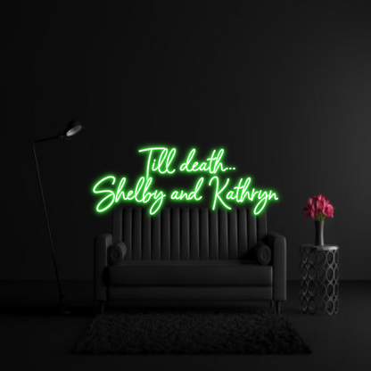 CREATE YOUR OWN WEDDING NEON SIGN Till death......