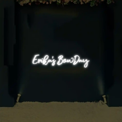 CREATE YOUR OWN WEDDING NEON SIGN Erika’s BowDay