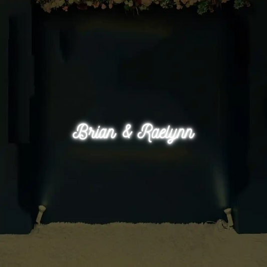 CREATE YOUR OWN WEDDING NEON SIGN Brian & Raelynn