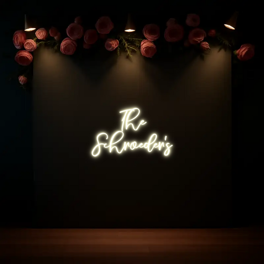 CREATE YOUR OWN WEDDING NEON SIGN The
Schroede...