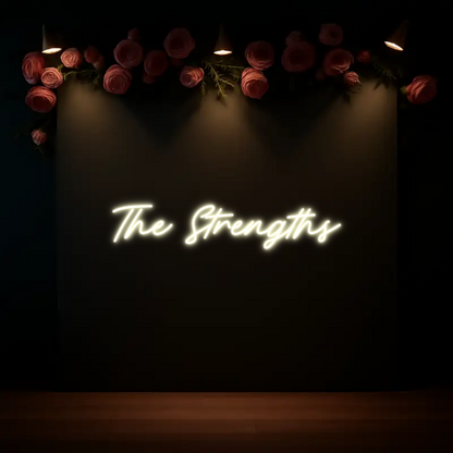 CREATE YOUR OWN WEDDING NEON SIGN The Strengths