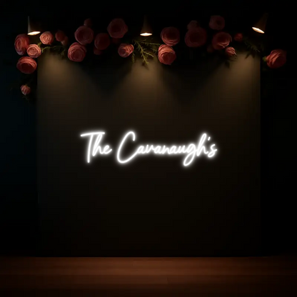 CREATE YOUR OWN WEDDING NEON SIGN The Cavanaugh's