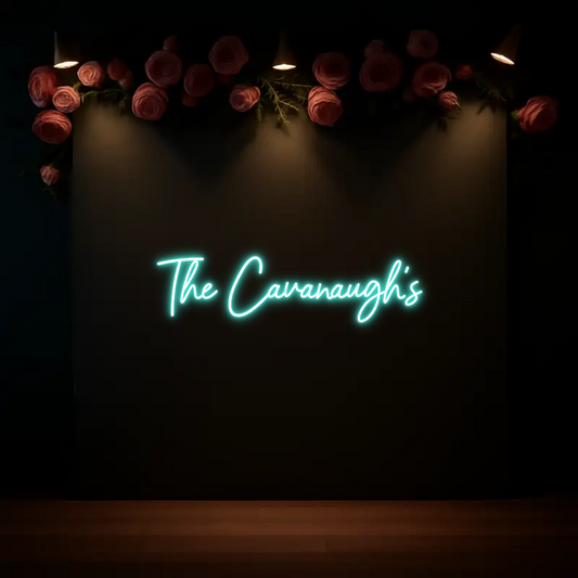 CREATE YOUR OWN WEDDING NEON SIGN The Cavanaugh's