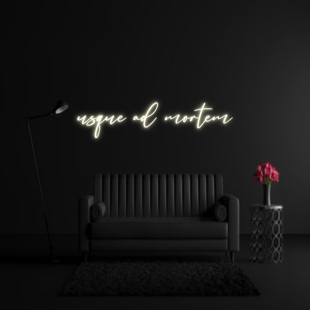 CREATE YOUR OWN WEDDING NEON SIGN usque ad mortem