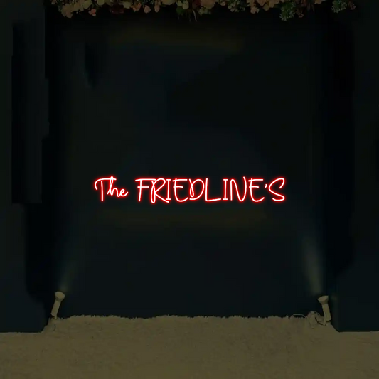 CREATE YOUR OWN WEDDING NEON SIGN The FRIEDLINE'S