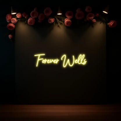 CREATE YOUR OWN WEDDING NEON SIGN Forever Wells