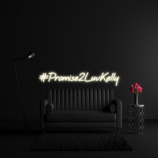 CREATE YOUR OWN WEDDING NEON SIGN #Promise2LuvK...