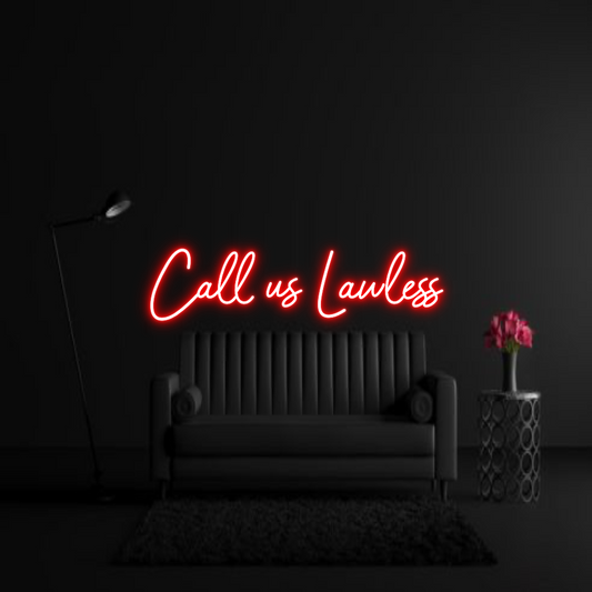 CREATE YOUR OWN WEDDING NEON SIGN Call us Lawless