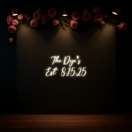 CREATE YOUR OWN WEDDING NEON SIGN The Dye’s
Es...