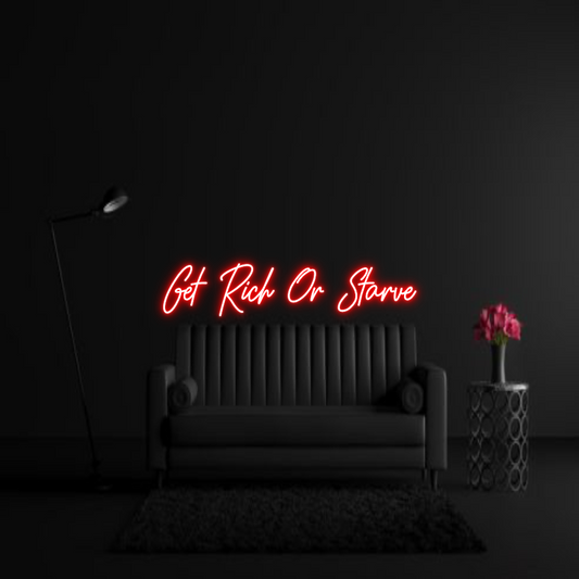 CREATE YOUR OWN WEDDING NEON SIGN Get Rich Or S...